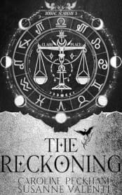 THE RECKONING - ZODIAC ACADEMY BK 3.